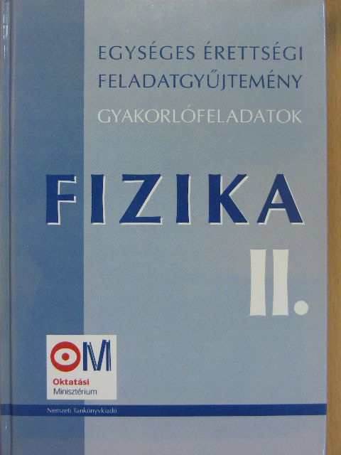 Bánkuti Zsuzsa - Fizika II. [antikvár]