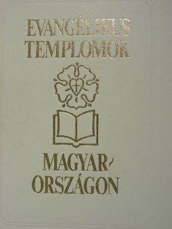 Dercsényi Balázs - Evangélikus templomok Magyarországon [antikvár]