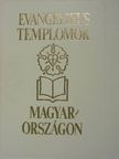 Dercsényi Balázs - Evangélikus templomok Magyarországon [antikvár]