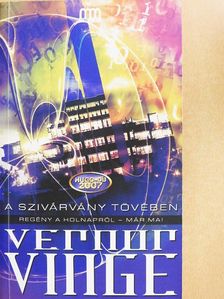 Vernor Vinge - A szivárvány tövében [antikvár]