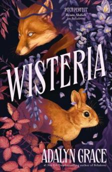 ADALYN GRACE - Wisteria (Belladonna Series, Book 3)