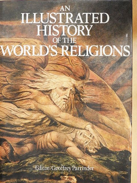 Charles J. Adams - An Illustrated History of the World's Religions [antikvár]
