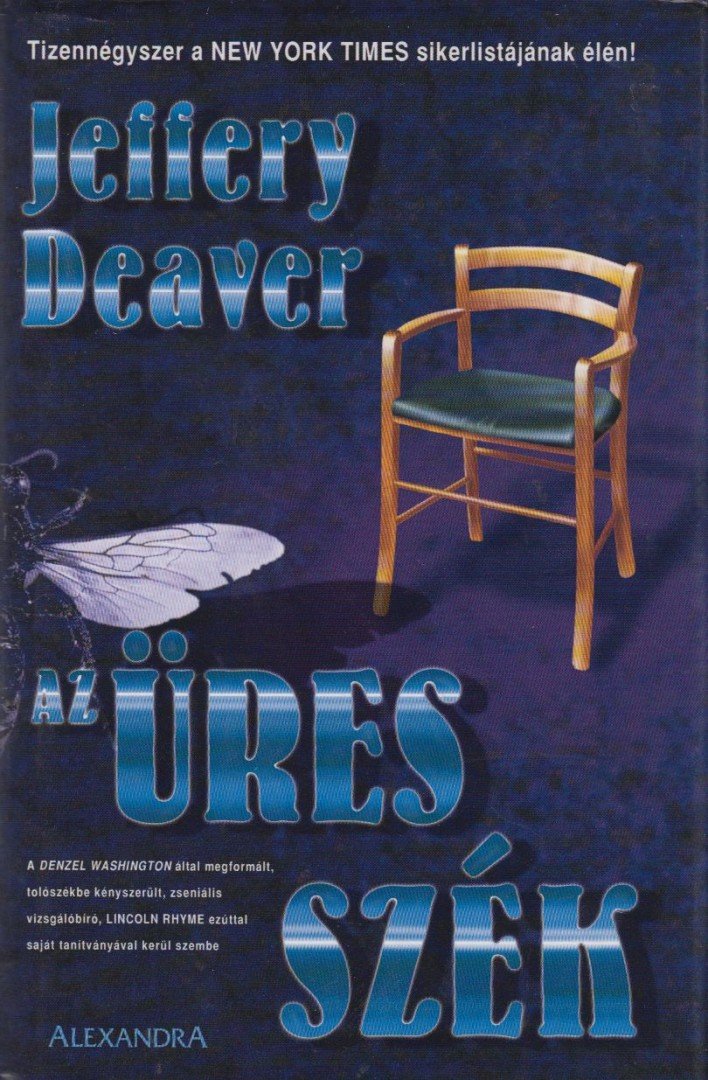 Jeffery Deaver - Az üres szék [antikvár]