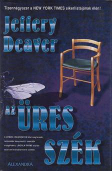 Jeffery Deaver - Az üres szék [antikvár]