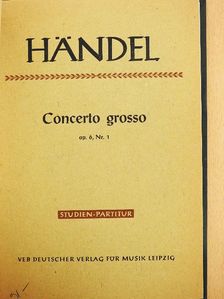 Georg Friedrich Händel - Concerto grosso [antikvár]