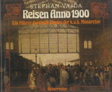 Vajda, Stephan - Reisen Anno 1900 (dedikált) [antikvár]