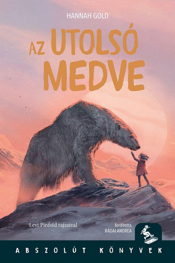 Hannah Gold - Az utolsó medve