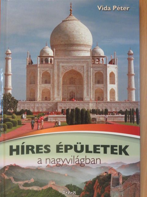 Vida Péter - Híres épületek a nagyvilágban [antikvár]