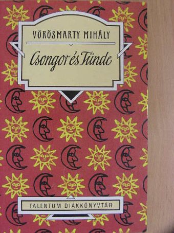 Vörösmarty Mihály - Csongor és Tünde [antikvár]