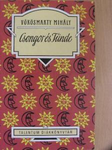 Vörösmarty Mihály - Csongor és Tünde [antikvár]