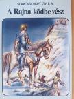 Somogyváry Gyula - A Rajna ködbe vész [antikvár]
