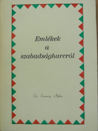 Dr. Ferenczy Miklós - Emlékek a szabadságharcról [antikvár]