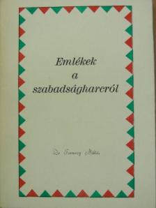 Dr. Ferenczy Miklós - Emlékek a szabadságharcról [antikvár]