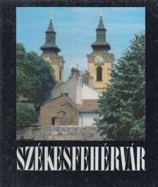 Hadas János - Székesfehérvár [antikvár]