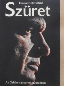 Ferenczi Krisztina - Szüret [antikvár]