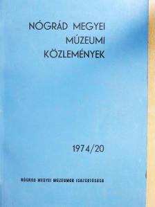 Belitzky János - Nógrád megyei Múzeumi Közlemények 1974/20 [antikvár]
