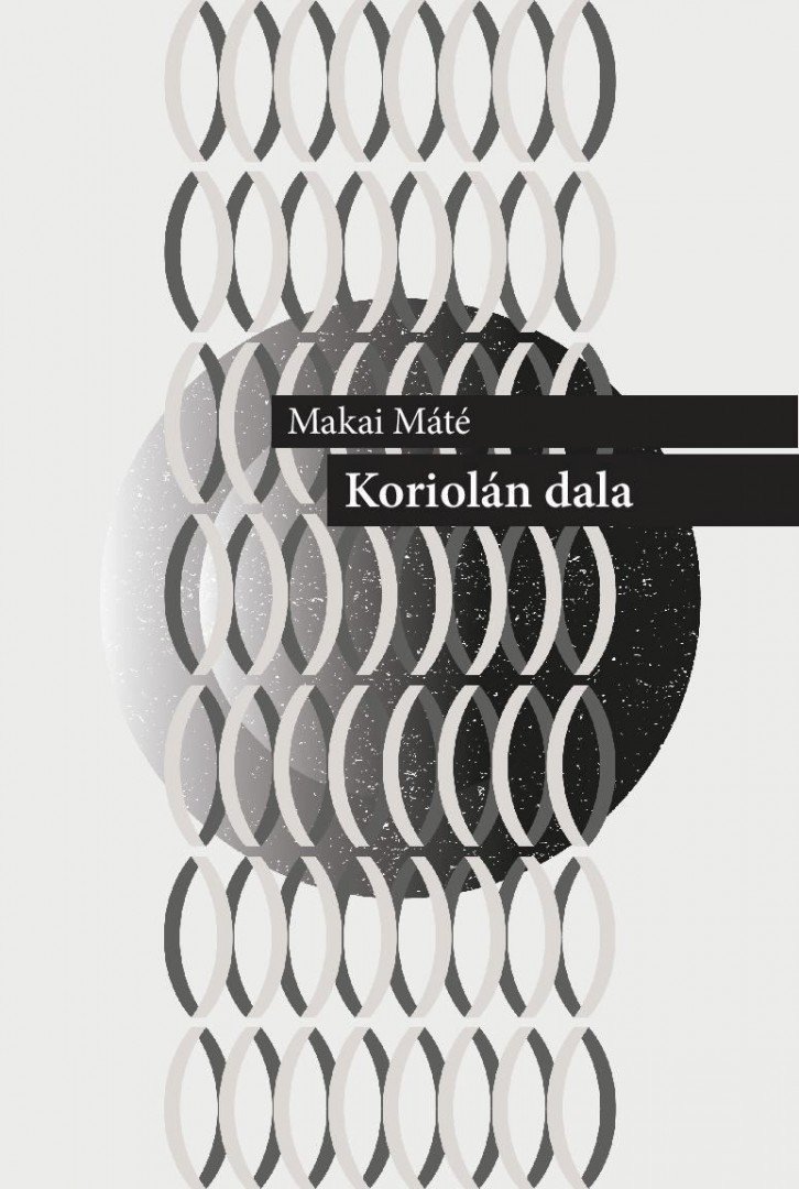 Makai Máté - Koriolán dala [antikvár]