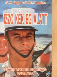 G. V. Major - Izzó kék ég alatt [antikvár]