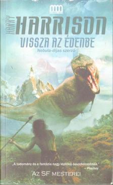 HARRISON, HARRY - Vissza az édenbe [antikvár]