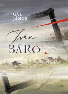 Gál János - Iván Báró