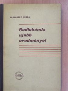 Engelbert Broda - A radiokémia újabb eredményei [antikvár]