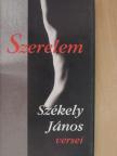 Székely János - Szerelem [antikvár]