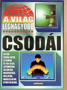 A világ legnagyobb csodái [antikvár]
