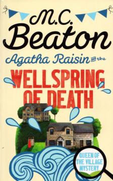 Agatha Raisin and the Wellspring of Death [antikvár]