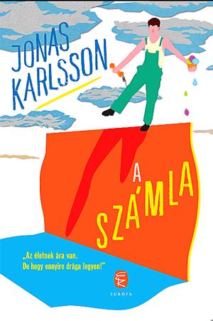 Karlsson, Jonas - A számla