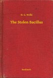 H. G. Wells - The Stolen Bacillus [eKönyv: epub, mobi]