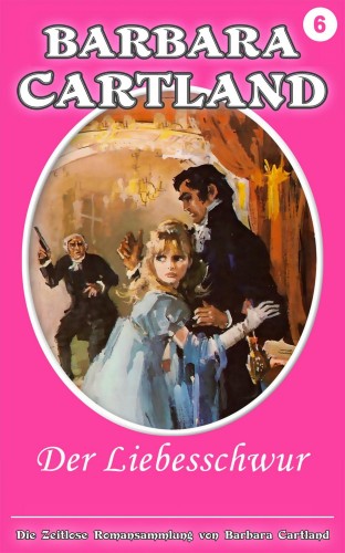 Barbara Cartland - Der Liebesschwur [eKönyv: epub, mobi]