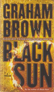 Graham Brown - Black Sun [antikvár]