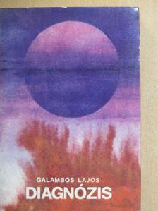 Galambos Lajos - Diagnózis [antikvár]