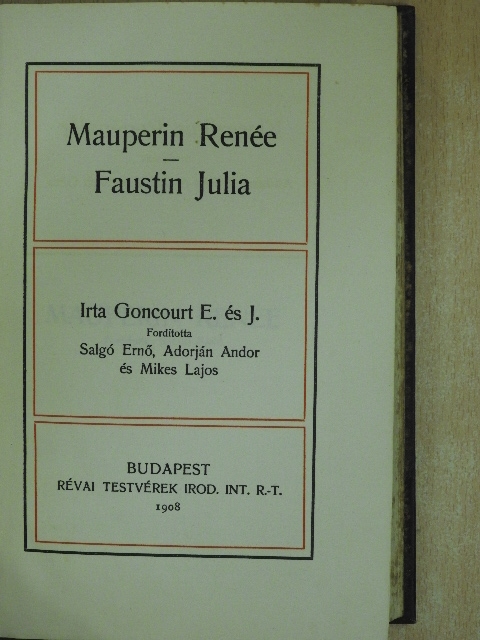 E. Goncourt - Mauperin Renée/Faustin Julia [antikvár]