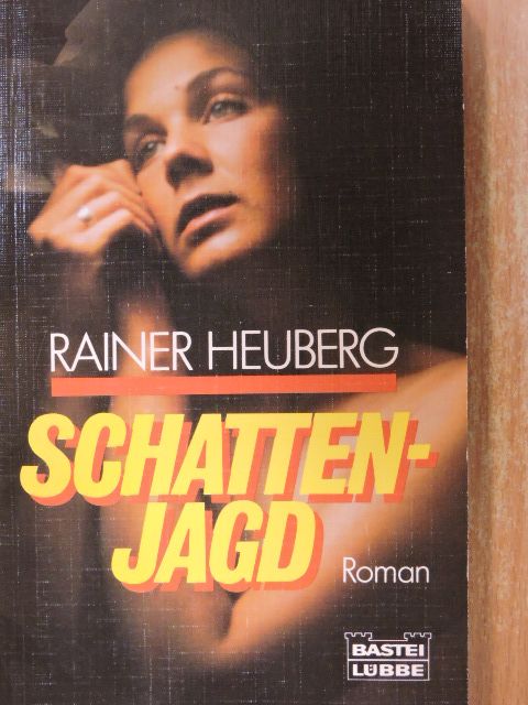 Rainer Heuberg - Schattenjagd [antikvár]