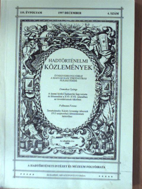 André Corvisier - Hadtörténelmi Közlemények 1997. december [antikvár]