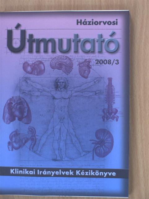 Dr. Gerő László - Háziorvosi útmutató 2008/3 [antikvár]