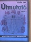 Dr. Gerő László - Háziorvosi útmutató 2008/3 [antikvár]