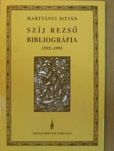 Hartyányi István - Szíj Rezső bibliográfia [antikvár]
