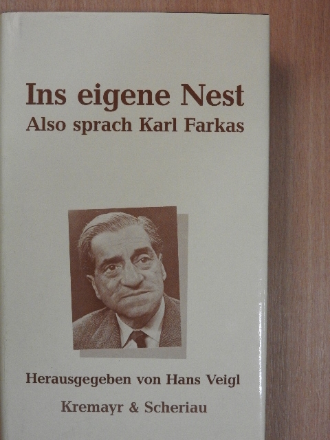 Karl Farkas - Ins eigene Nest [antikvár]