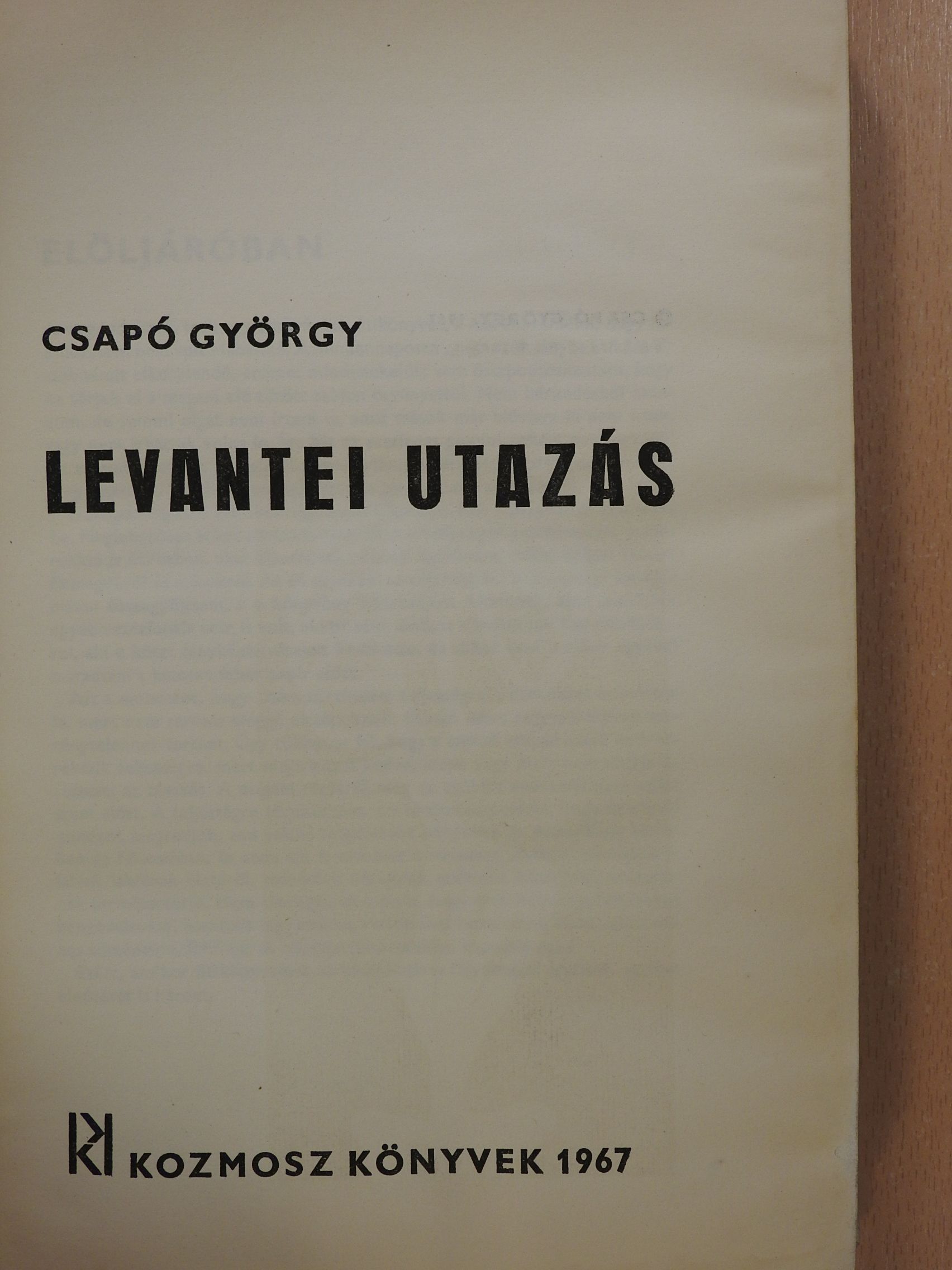 Csapó György - Levantei utazás (dedikált példány) [antikvár]