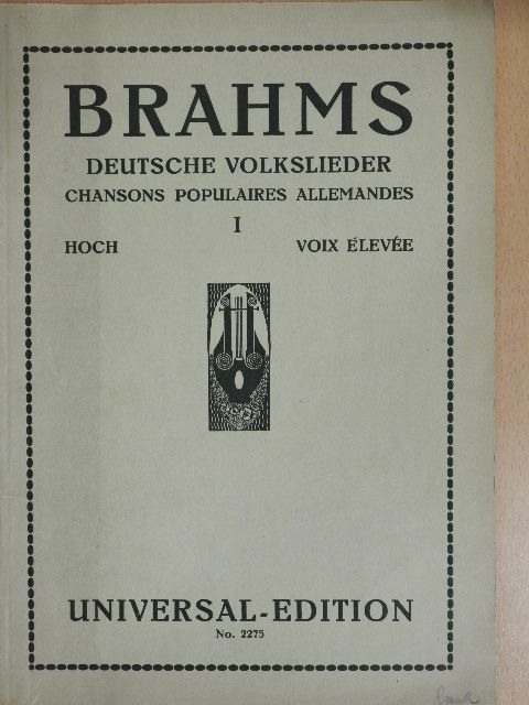 Johannes Brahms - Deutsche Volkslieder I. [antikvár]