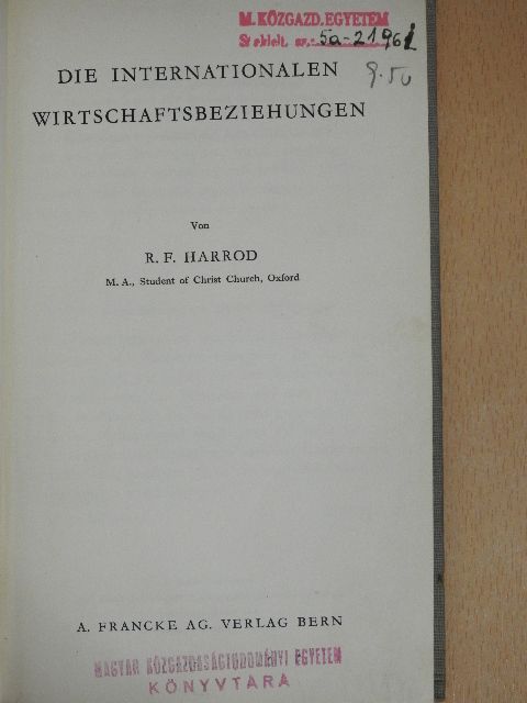 R. F. Harrod - Die Internationalen Wirtschaftsbeziehungen [antikvár]
