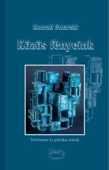 Sutarski Konrad - Közös fényeink [antikvár]