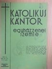 Katolikus Kántor 1935. október-november [antikvár]