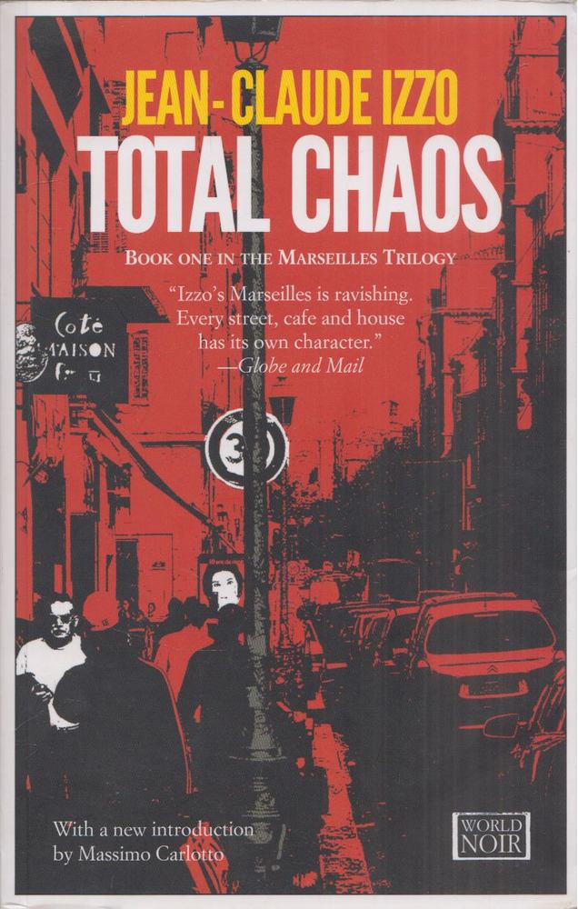 Jean-Claude Izzo - Total Chaos [antikvár]