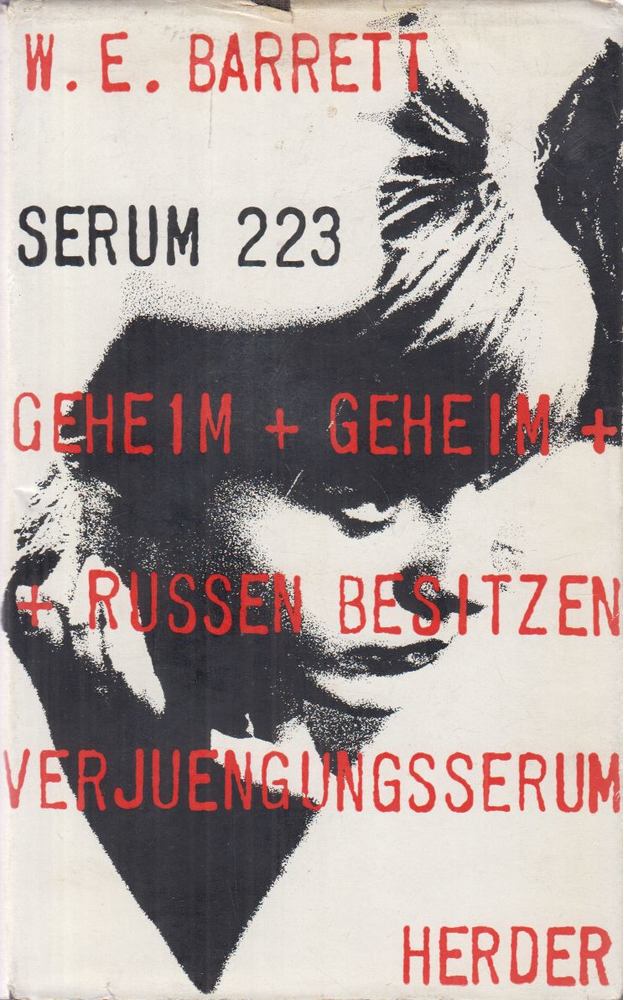 William E. Barrett - Serum 223 [antikvár]