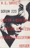 William E. Barrett - Serum 223 [antikvár]