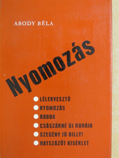 Abody Béla - Nyomozás [antikvár]