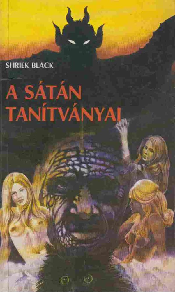 Black, Shriek - A sátán tanítványai [antikvár]